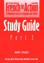 French in Action: A Beginning Course in Language and Culture: Study
