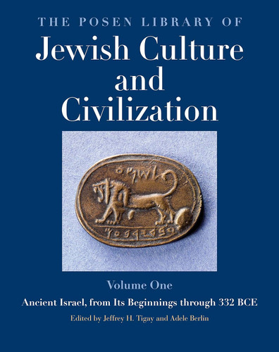 The Posen Library of Jewish Culture and Civilization Volume 1