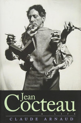 Jean Cocteau: A Life