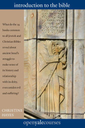 Introduction to the Bible (The Open Yale Courses Series)