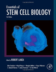 Essentials Of Stem Cell Biology by Lanza