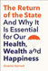 The Return of the State: And Why it is Essential for our Health The Return of the State: And Why it is Essential for our Health