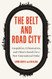 The Belt and Road City: Geopolitics Urbanization and China's Search