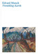 Edvard Munch: Trembling Earth