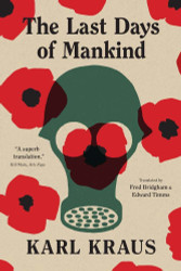 The Last Days of Mankind: The Complete Text