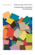 Interacting with Color: A Practical Guide to Josef Alberss Color