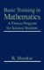 Basic Training in Mathematics