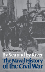 By Sea And By River: The Naval History of the Civil War