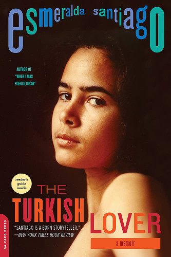 The Turkish Lover: A Memoir (A Merloyd Lawrence Book)