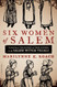 Six Women of Salem: The Untold Story of the Accused and Their