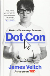 Dot Con: The Art of Scamming a Scammer