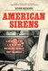 American Sirens: The Incredible Story of the Black Men Who Became