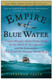Empire of Blue Water
