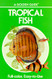 Tropical Fish Golden Guide (Golden Guides)