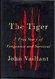 The Tiger: A True Story of Vengeance and Survival