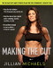 Making the Cut: The 30-Day Diet and Fitness Plan for the Strongest