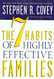 The 7 Habits of Highly Effective Families: Creating a Nurturing