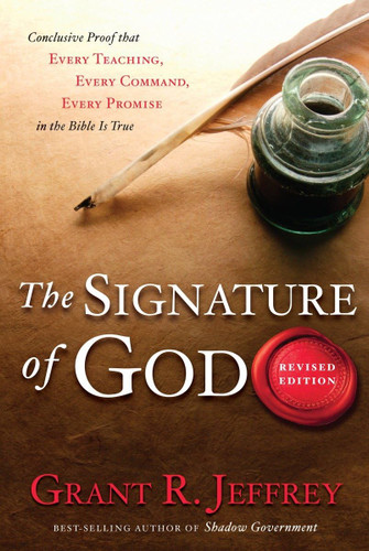 The Signature of God: Conclusive Proof That Every Teaching Every