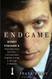 Endgame: Bobby Fischer's Remarkable Rise and Fall - from America's