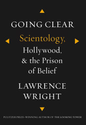 Going Clear: Scientology Hollywood and the Prison of Belief