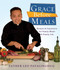 Grace Before Meals: Recipes and Inspiration for Family Meals and
