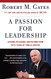 A Passion for Leadership: Lessons on Change and Reform from Fifty