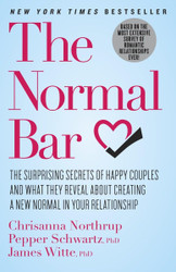 The Normal Bar: The Surprising Secrets of Happy Couples and What They