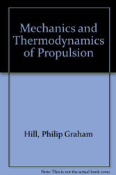 Mechanics And Thermodynamics Of Propulsion