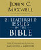 21 Leadership Issues in the Bible: Life-Changing Lessons from Leaders