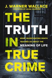 The Truth in True Crime: What Investigating Death Teaches Us About