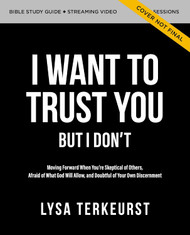 I Want to Trust You but I Don't Bible Study Guide plus Streaming Video