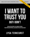 I Want to Trust You but I Don't Bible Study Guide plus Streaming Video