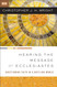 Hearing the Message of Ecclesiastes
