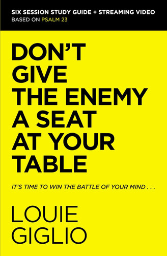 Don't Give the Enemy a Seat at Your Table Bible Study Guide plus