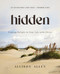 Hidden Bible Study Guide plus Streaming Video: Finding Delight in