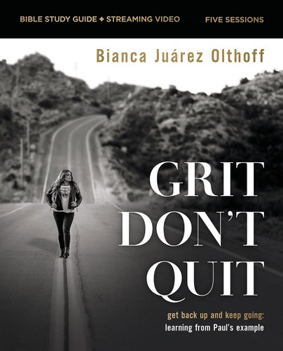 Grit Don't Quit Bible Study Guide plus Streaming Video: Get Back Up