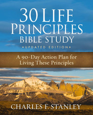 30 Life Principles Bible Study Updated Edition: A 90-Day Action Plan