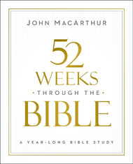 52 Weeks through the Bible