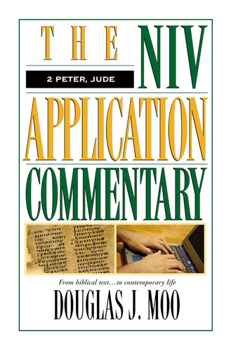 The NIV Application Commentary 2 Peter Jude