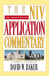 Joel Obadiah Malachi (The NIV Application Commentary)