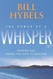 The Power of a Whisper: Hearing God Having the Guts to Respond