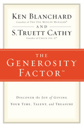 The Generosity Factor: Discover the Joy of Giving Your Time Talent