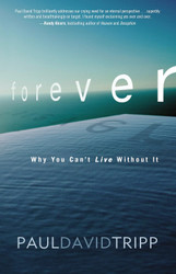 Forever: Why You Can't Live Without It