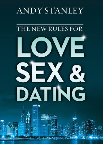 The New Rules for Love Sex and Dating