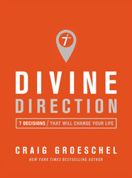 Divine Direction: 7 Decisions That Will Change Your Life
