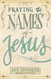 Praying the Names of Jesus