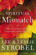 Spiritual Mismatch: Hope for Christians Married to Someone Who