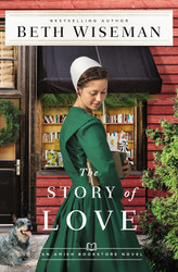 The Story of Love (The Amish Bookstore Novels)