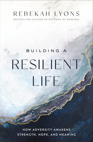 Building a Resilient Life