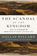 The Scandal of the Kingdom: How the Parables of Jesus Revolutionize